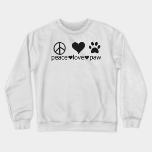 Peace love paw Crewneck Sweatshirt